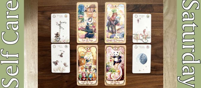 Self-Care Saturday Tarot Reading with Maruco's Animal & Food Tarot and Thumbelina's Lenormand
