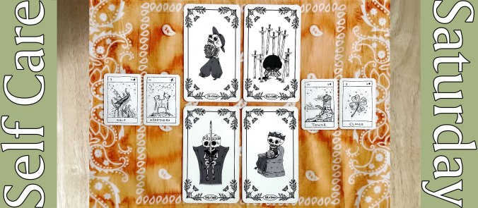 Self Care Saturday Tarot Reading with the Skele-Tarot and Monster Lenormand