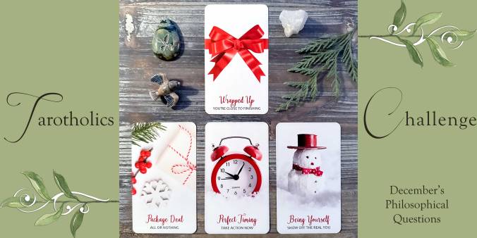 Tarotholics December Philosophical Questions Oracle Reading with the Hello Winter Oracle