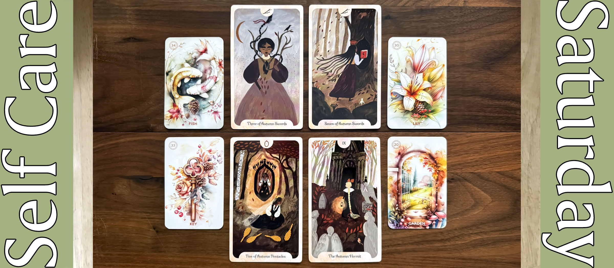 Self Care Saturday Tarot Reading with the Seasons of the Witch Autumn Tarot and Autumn's Embrace Lenormand